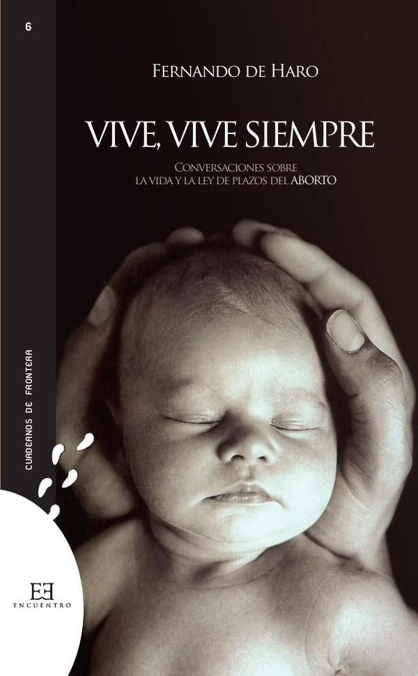 Vive, vive siempre | Fernando de Haro Izquierdo
