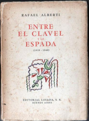 **Entre el clavel y la espada | Rafael Alberti
