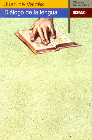 DIÁLOGO DE LA LENGUA.. | Juan Valdés