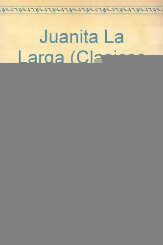JUANITA LA LARGA-