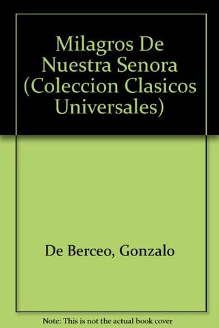 MILAGROS DE NUESTRA SEÑORA*.. | Berceo