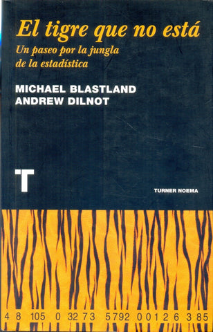 TIGRE QUE NO ESTA, EL | M- DILNOT  A. BLASTLAND