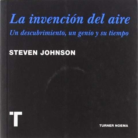 INVENCION DEL AIRE, LA | STEVEN JOHNSON