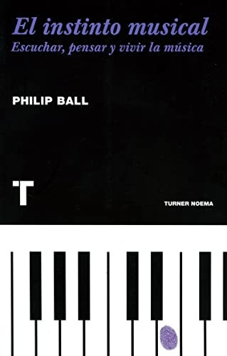 INSTINTO MUSICAL, EL | PHILIP BALL