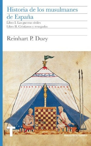 HISTORIA DE LOS MUSULMANES DE ESPAÑA I (TOMOS 1 Y 2) | REINHART DOZY