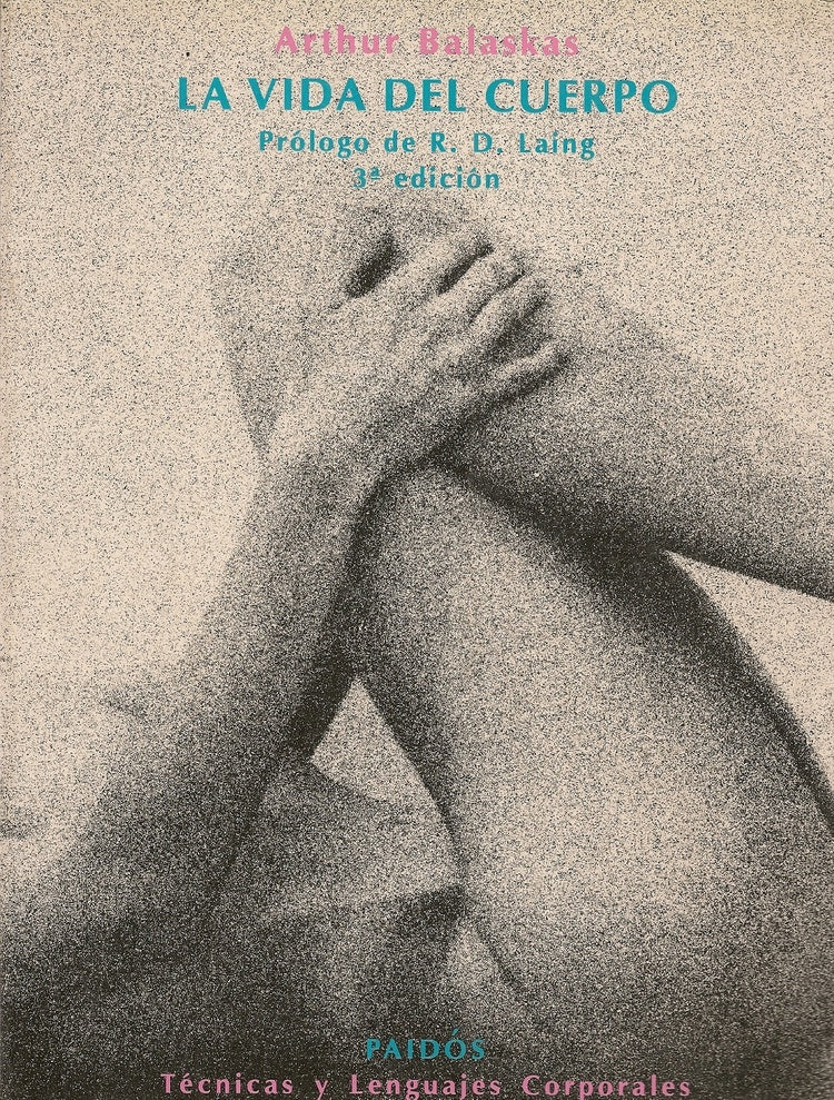 La vida del cuerpo | Balaskas-Justo