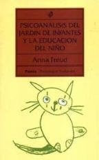 Psicoanalisis del Jardin de Infantes y La Educacio (Spanish Edition) | Anna Freud