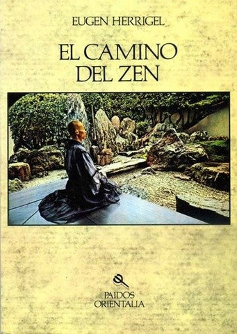 El camino del Zen | Herrigel-Resano