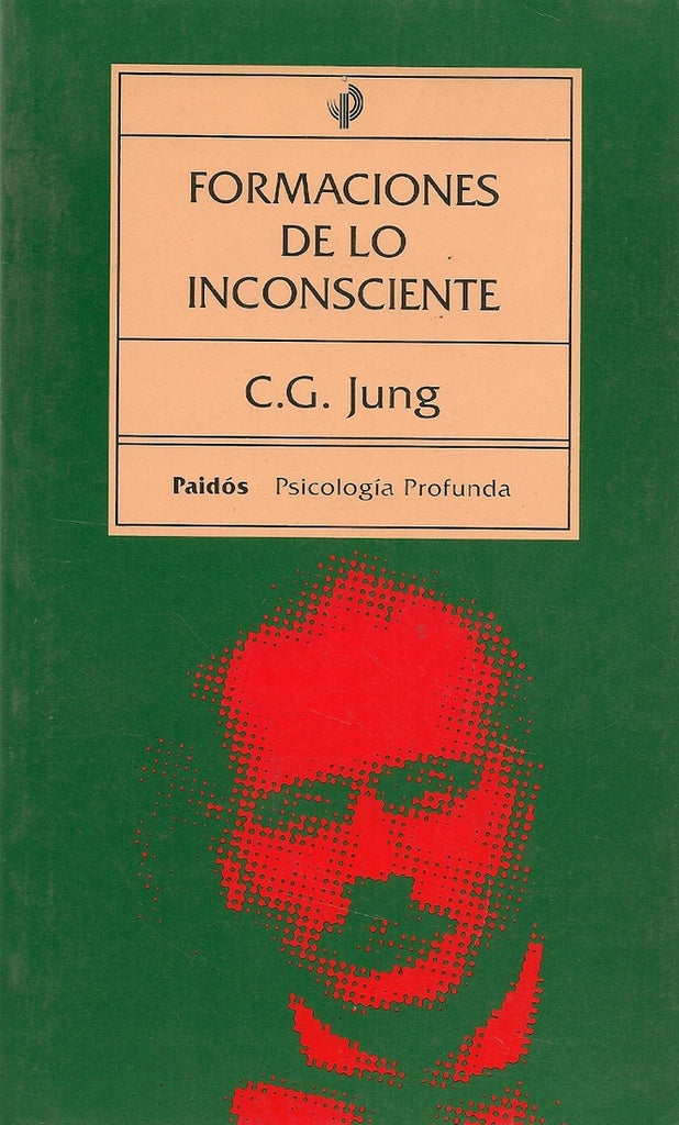 FORMACIONES DE LO INCONSCIENTE | C.G. JUNG