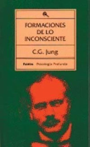 FORMACIONES DE LO INCONSCIENTE | C.G. JUNG