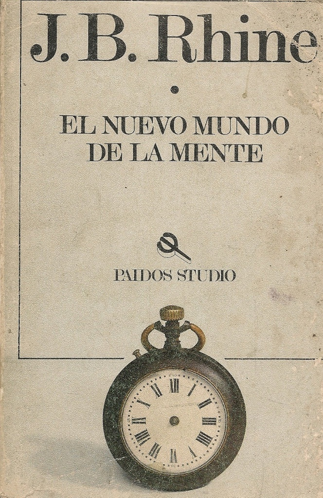 EL NUEVO MUNDO DE LA MENTE.. | J.B RHINE