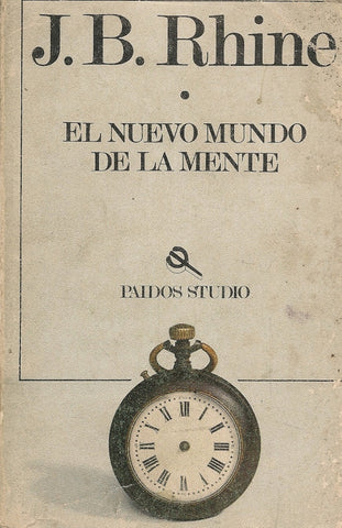 EL NUEVO MUNDO DE LA MENTE.. | J.B RHINE