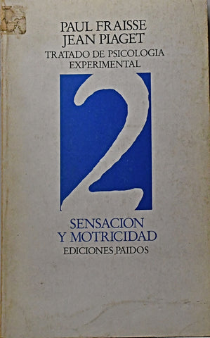 TRATADO DE PSICOLOGIA EXPERIMENTAL 2.. | Paul  Fraisse
