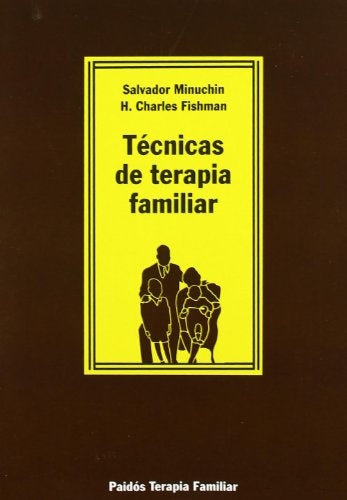 TECNICAS DE TERAPIA FAMILIAR  | Salvador Minuchin