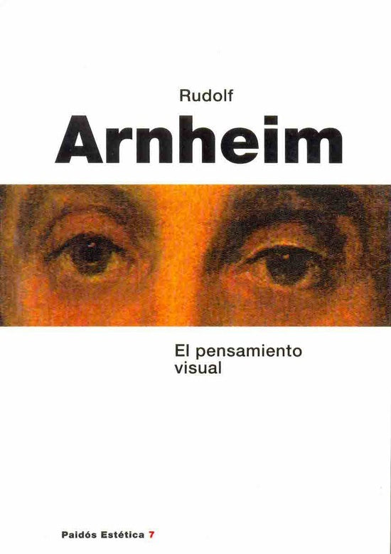 El Pensamiento Visual (Spanish Edition) | Rudolf Arnheim