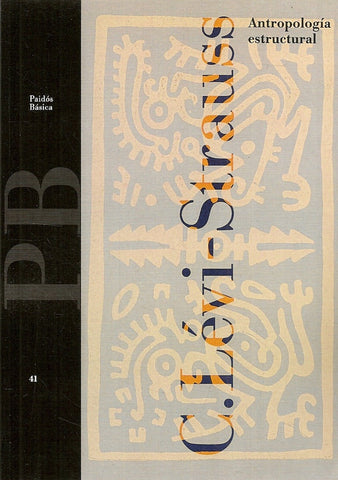Antropología estructucal | Claude Lévi-Strauss