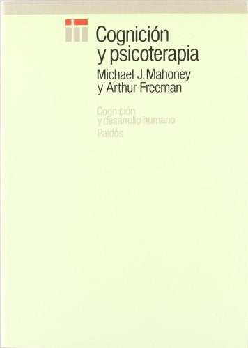 COGNICIÓN Y PSICOTERAPIA.. | Mahoney-Freeman