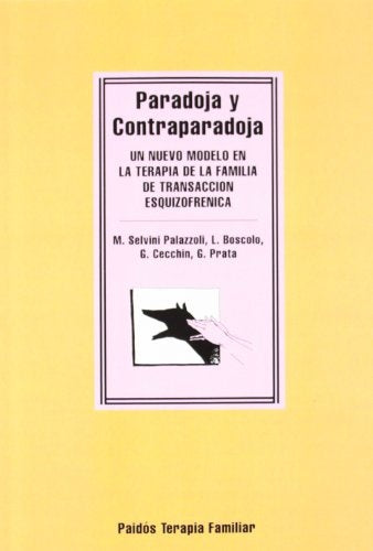 PARADOJA Y CONTRAPARADOJA.. | Selvini Palazzoli-Frondizi