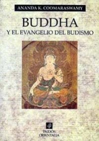 Buddha y el evangelio del budismo | Coomaraswamy-Franchi