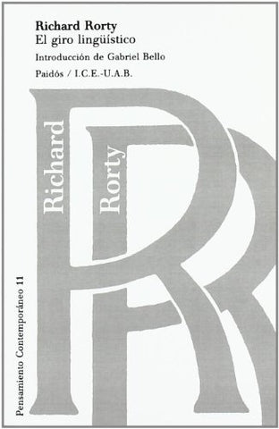 El giro lingüístico: dificultades metafilosóficas de la filosofía lingüística | Rorty-Bello