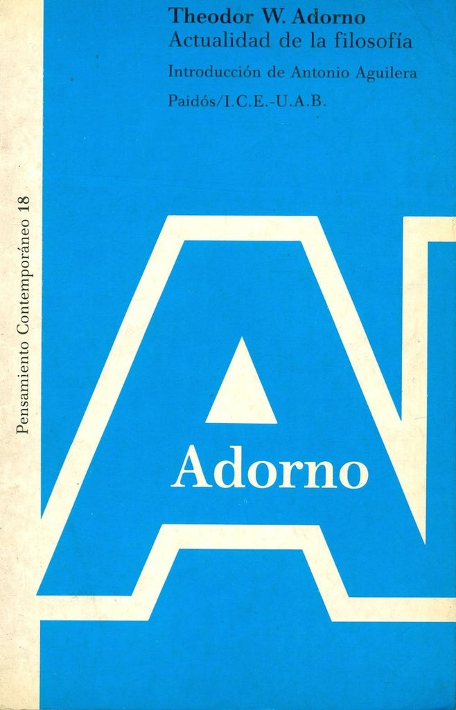 ACTUALIDAD DE LA FILOSOFIA* | Theodor W. Adorno