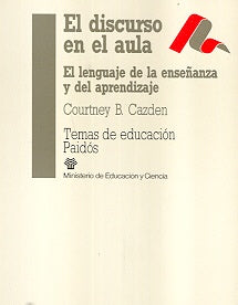 El Discurso En El Aula (Spanish Edition) | Courtney Cazden