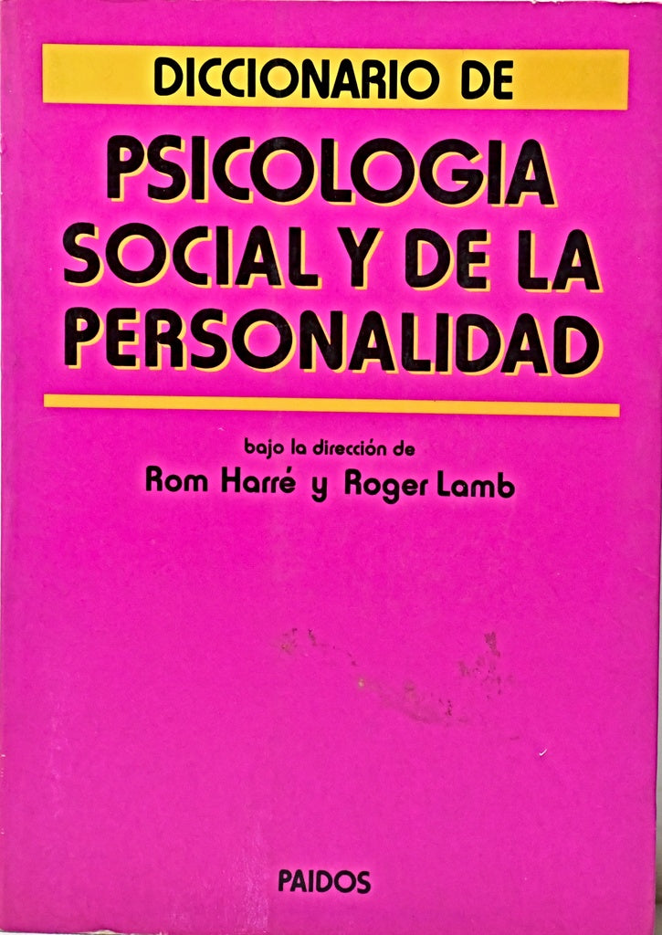 DICCIONARIO DE PSICOLOGIA SOCIAL Y DE LA PERSONALIDAD.. | Rom Harré
