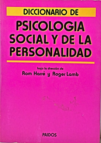 DICCIONARIO DE PSICOLOGIA SOCIAL Y DE LA PERSONALIDAD.. | Rom Harré