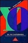 El yo saturado | Kenneth  J. Gergen