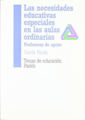 NECESIDADES EDUCATIVAS ESPECIALES EN LAS AULAS ORDINARIAS | Gerda  Hanko