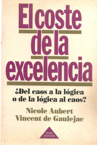 EL COSTE DE LA EXCELENCIA  | Nicole Aubert
