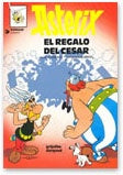 Asterix El regalo del Cesar * | Poppy Grijalbo de Grandi
