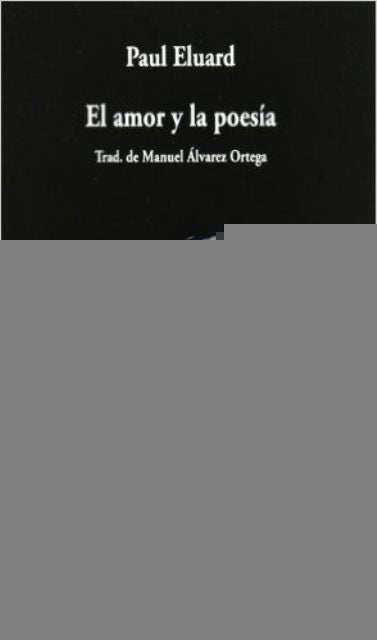 El Amor y La Poesia (Spanish Edition) | Paul Eluard