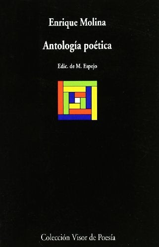 Antologia poetica (Coleccion Visor de poesia) (Spanish Edition) | Enrique Molina