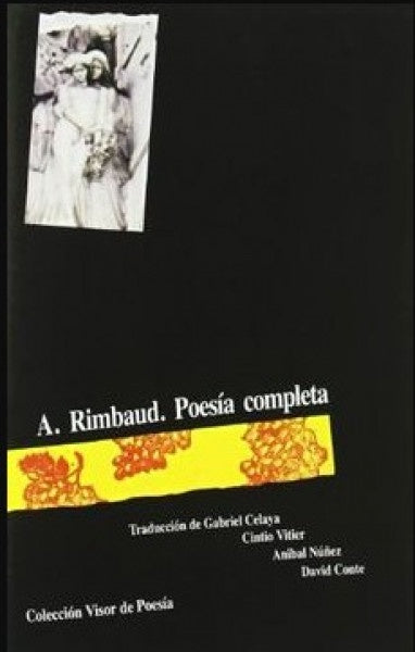 POESIA COMPLETA. RIMBAUD | Arthur Rimbaud