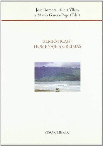 Semiótica(s) homenaje a greimas | Romera, Yllera y otros