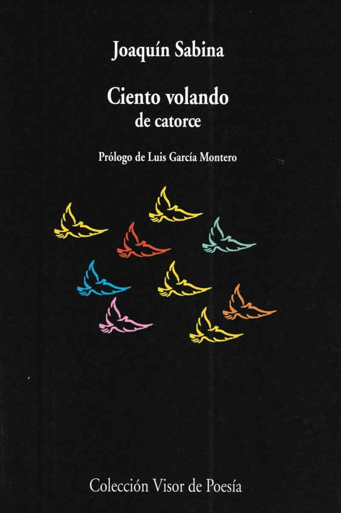 Ciento volando de catorce | Joaquín Sabina