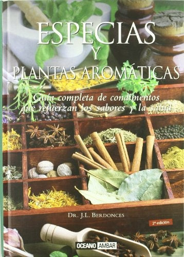 ESPECIAS Y PLANTAS AROMATICAS | DR. J. L. BERDONCES
