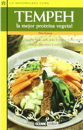TEMPEH. LA MEJOR PROTEÍNA VEGETAL | Shia Green