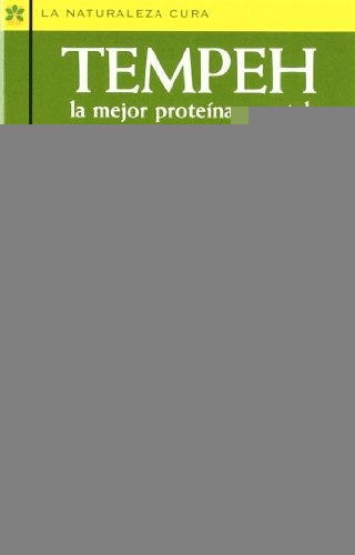 TEMPEH. LA MEJOR PROTEÍNA VEGETAL | Shia Green