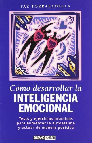 Como desarrollar la inteligencia emocional | Paz Torrabadella