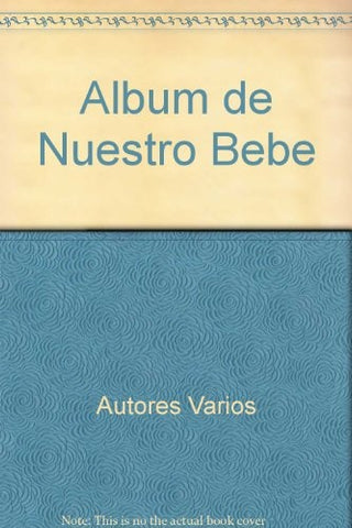 ALBUM DE NUESTRO BEBE | (SIN DATOS)