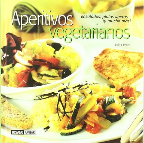 APERITIVOS VEGETARIANOS | HILDA PARISI