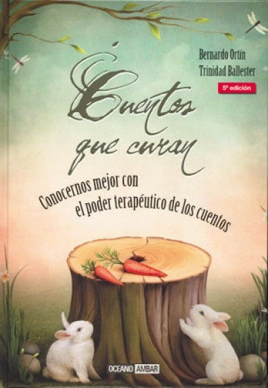 CUENTOS QUE CURAN.. | BERNARDO ORTIN