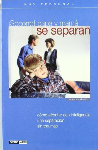 ¡Socorro! papa y mama se separan | Nora Rodríguez