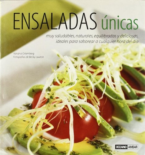 ENSALADAS UNICAS | ADRIANA ORTEMBERG