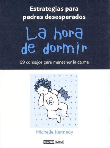 LA HORA DE DORMIR.. | Michelle Kennedy