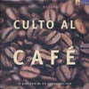 CULTO AL CAFE | Y. KARAOGLU