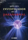 GUIA DEL INVESTIGADOR PARANORMAL | Carlos Martin-Parker