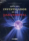 GUÍA DEL INVESTIGADOR DE LO PARANORMAL | Carlos Martin-Parker